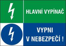 Samolepka 8107d Hlavní vypínač + vypni v nebezpěčí 148x210mm