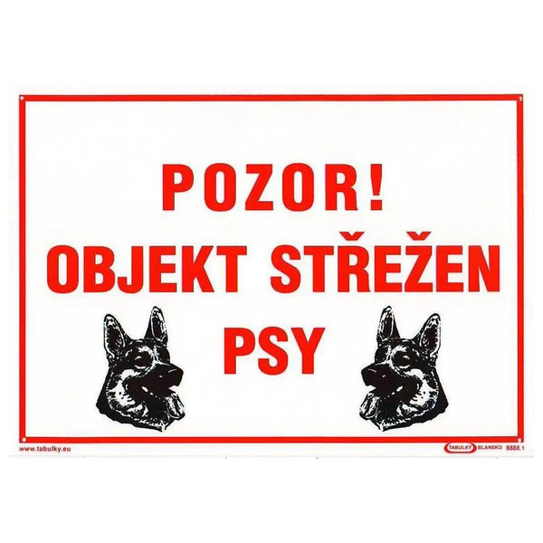 Tabulka POZOR!OBJEKT STŘEŽEN PSY 210x297mm/A4/ Tabulka POZOR!OBJEKT STŘEŽEN PSY 210x297mm/A4/ 1