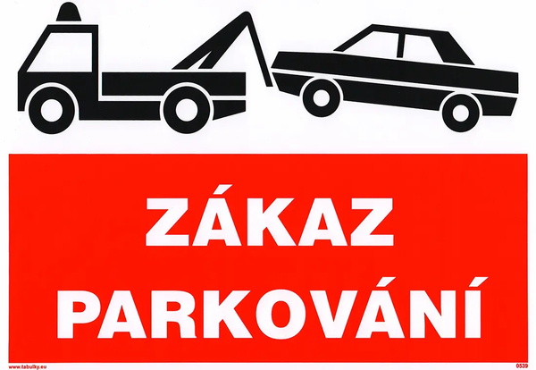 Tabulka ZÁKAZ PARKOVÁNÍ 210x297mm/A4/samolepící Tabulka ZÁKAZ PARKOVÁNÍ 210x297mm/A4/samolepící 1