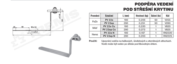 Tremis PV 22a – podpěra vedení pod střešní krytinu FeZn V255 1